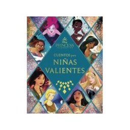 Libros Disney Princesas. Cuentos Para Niñas Valientes