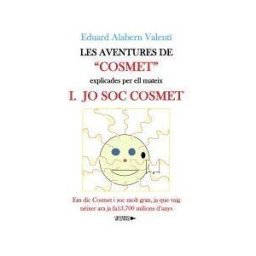Universo de Letras Les Aventures De Cosmet Explicades Per Ell Mateix