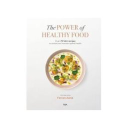 RBA Libros The Power Of Healthy Food