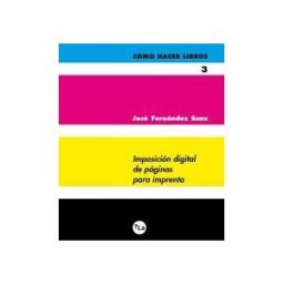 Vivelibro Cómo Hacer Libros 3. Imposición Digital De Páginas Para Imprenta