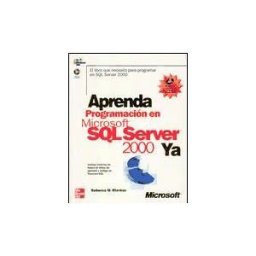 McGraw-Hill Interamericana de España S.L. Aprenda Programación En Sql Server 2000 Ya