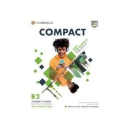 Cambridge University Press Compact First For Schools Third Edition English For Spanish Speakers Student's Book Without Answers With Digital Pack
