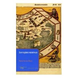 A. Machado Libros S. A. Los Viajeros Medievales