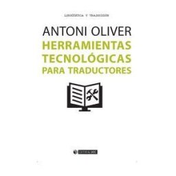 Editorial UOC, S.L. Herramientas Tecnológicas Para Traductores