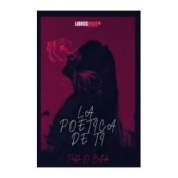 Libros Indie La Poética De Ti