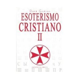 Publicaciones Vía Directa. Esoterismo Cristiano Ii