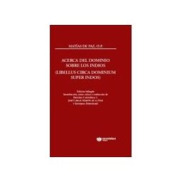 SAN ESTEBAN, EDITORIAL Acerca Del Dominio Sobre Los Indios