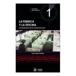 Editorial Tirant Lo Blanch La Fábrica Y La Oficina