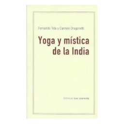 CUARENTA LAS EDITORIAL Yoga Y Mistica De La India
