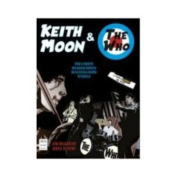 Man Non Troppo Keith Moon The Who