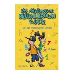 Editorial Bruño Billie B. Brown Y Jack, 2. no Te Preocupes, Jack!