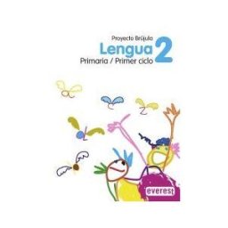 Editorial Everest Lengua 2 Primaria. Proyecto Brújula