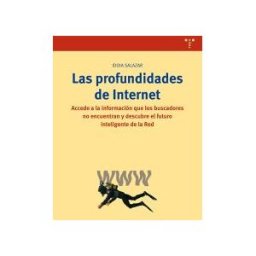 Ediciones Trea, S.L. Las Profundidades De Internet