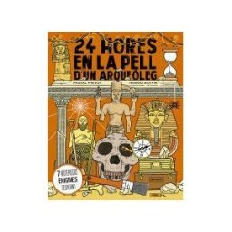 Librooks Barcelona S.L.L. 24 Hores En La Pell D'un Arqueleg