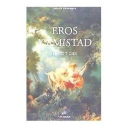 Calambur Editorial, S.L. Eros Y Amistad