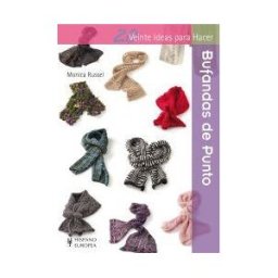 Editorial Hispano Europea S.A. Bufandas De Punto