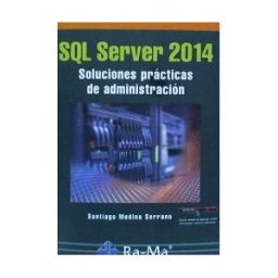 Ra-Ma S.A. Editorial y Publicaciones Sql Server 2014