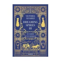 Editorial Lumen El Sabor De Tus Heridas (dreaming Spires 3)