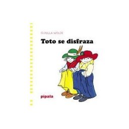 ADRIANA HIDALGO EDITORA Toto Se Disfraza
