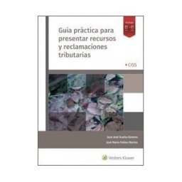 CISS Guía Práctica Para Presentar Recursos Y Reclamaciones Tributarias