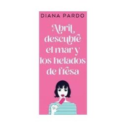 Titania Abril Descubre El Mar Y Los Helados De Fresa