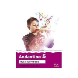 Algar libros S.L.U. Andantino 5. Music Workbook Proyecto Faro