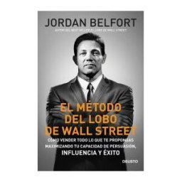 Deusto El Método Del Lobo De Wall Street