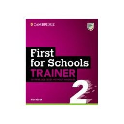 Cambridge University Press First For Schools Trainer 2six Practice Tests Without Answers With Audio Download With Ebook