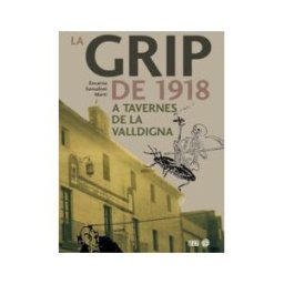 Edicions 96 S.L. La Grip De 1918 A Tavernes De La Valldigna