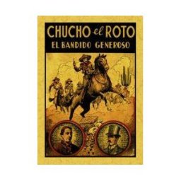 Editorial Maxtor Chucho El Roto. El Bandido Generoso O La Nobleza De Un Bandido