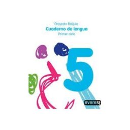 Editorial Everest Cuaderno De Lengua 5. Primaria. Primer Ciclo. Proyecto Brújula