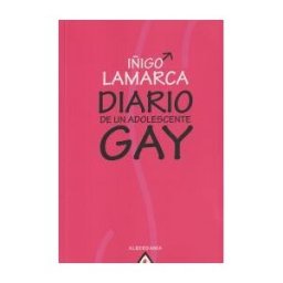 Alberdania Diario De Un Adolescente Gay