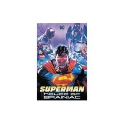 D C COMICS Superman: House Of Brainiac