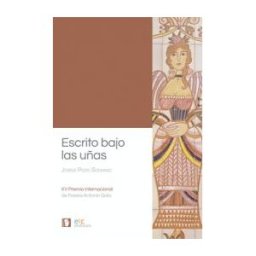 El Toro Celeste Escrito Bajo Las Uñas