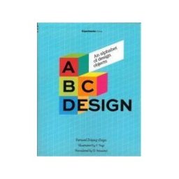 EDITORIAL EXPERIMENTA Abc Design An Alphabet Of Design Objects