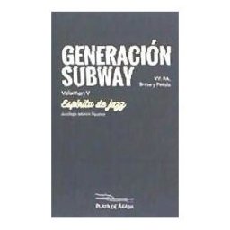 Playa de ákaba S.L. Generacion Subway. Volumen V: Espíritu De Jazz