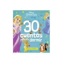 Libros Disney Princesas. 30 Cuentos Para Ir A Dormir. Princesas Y Animales