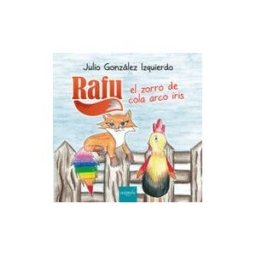 AUTOGRAFIA,EDITORIAL Rafu. El Zorro De La Cola Arcoiris