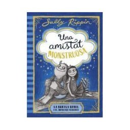 Estrella Polar Una Amistat Monstruosa 1. La Bruixa Rebel I El Monstre Sensible