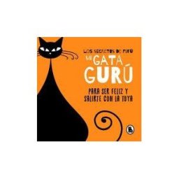 Bruguera (Ediciones B) Los Secretos De Fufú, Mi Gata Gurú
