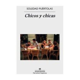 Editorial Anagrama S.A. Chicos Y Chicas