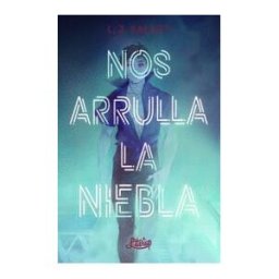 LITERUP Nos Arrulla La Niebla