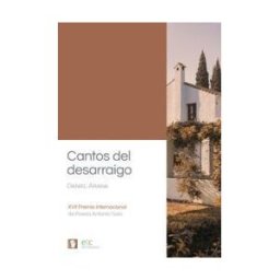 El Toro Celeste Cantos Del Desarraigo