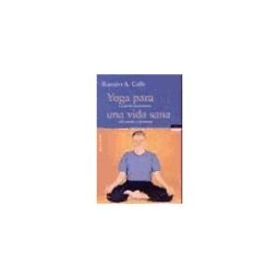 Ediciones Temas de Hoy Yoga Para Una Vida Sana