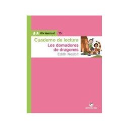 Editorial Teide, S.A. Cuaderno De Lectura. Los Domadores De Dragones. Colección ya Leemos! 15
