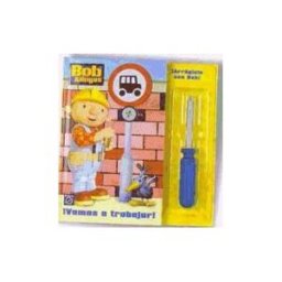 Ediciones Beascoa Arréglalo Con Bob, vamos A Trabajar!