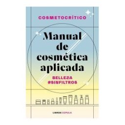 Libros Cúpula Manual De Cosmética Aplicada