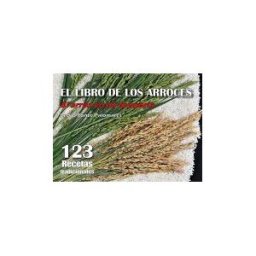 Npq Editores El Libro De Los Arroces: El Arroz En Mi Memoria