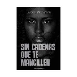 Ediciones Carena Sin Cadenas Que Te Mancillen