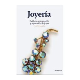 PROMOPRESS Joyería: Cuidado, Restauración Y Reparación De Joyas